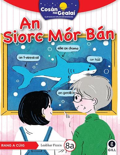 COSÁN NA GEALAÍ An Siorc Mór Bán