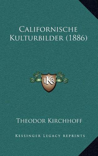 Californische Kulturbilder (1886)