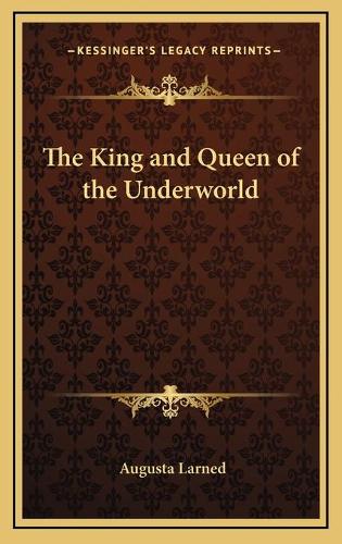 The King and Queen of the Underworld