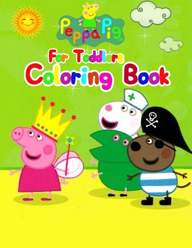 Peppa Pig Coloring Book For Toddlers