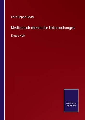 Medicinisch-chemische Untersuchungen