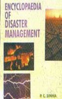 Encyclopaedia Of Disaster Management
