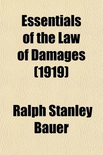 Essentials to the Law of Damages