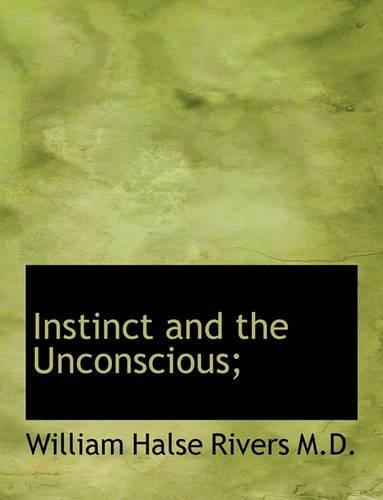 Instinct and the Unconscious;
