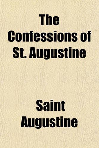 The Confessions of St. Augustine