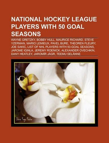 National Hockey League Players with 50 Goal Seasons