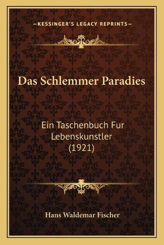 Das Schlemmer Paradies