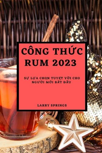 Công ThỨc Rum 2023