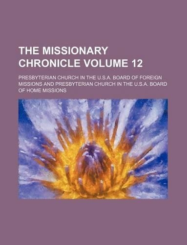 The Missionary Chronicle Volume 12