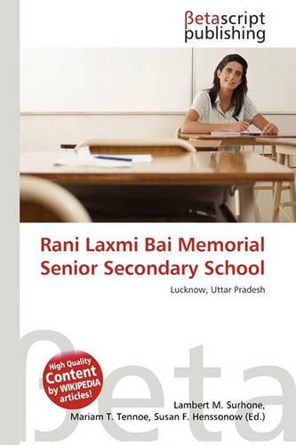 Rani Laxmi Bai Memorial Senior Secondary School