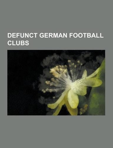 Defunct German Football Clubs