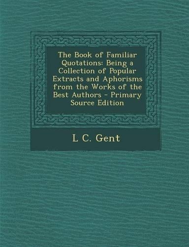 The Book of Familiar Quotations