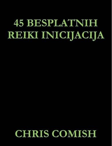 45 Besplatnih Reiki Inicijacija