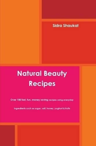 Natural Beauty Recipes