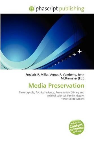 Media Preservation