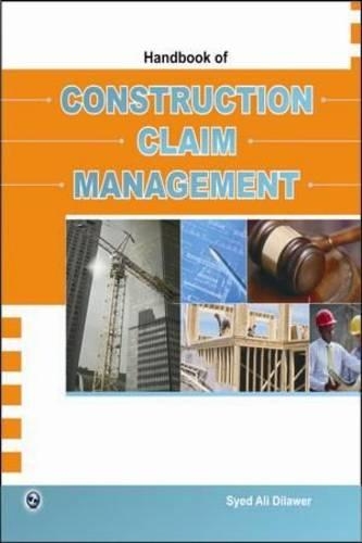 Handbook of Construction Claim Management