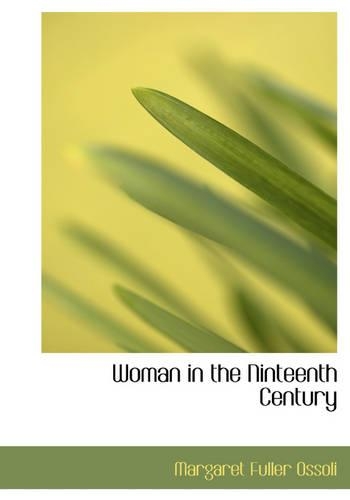 Woman in the Ninteenth Century