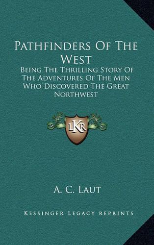 Pathfinders Of The West