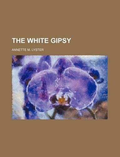 The White Gipsy