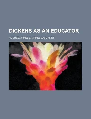 Dickens as an Educator
