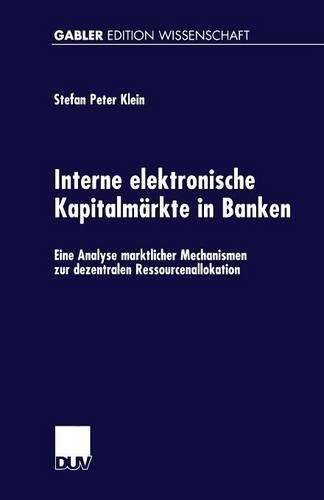 Interne elektronische Kapitalmärkte in Banken