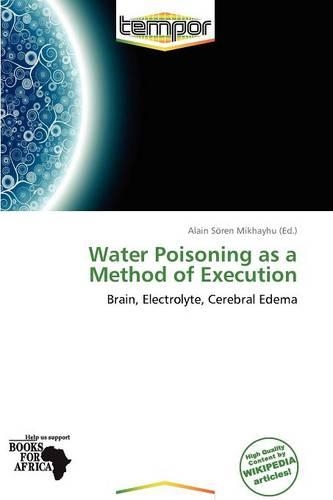 Water Poisoning as a Method of Execution