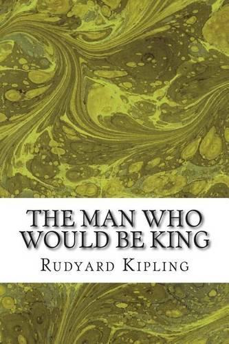 The Man Who Would Be King