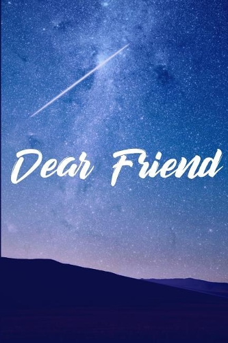 Dear Friend