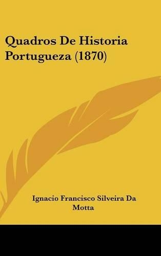 Quadros de Historia Portugueza (1870)
