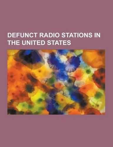 Defunct Radio Stations in the United States