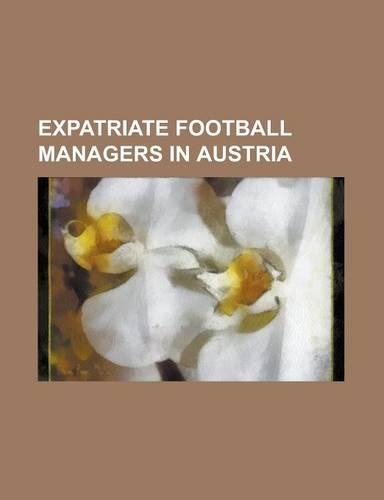 Expatriate Football Managers in Austria