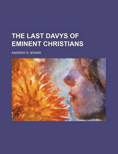 The Last Davys of Eminent Christians