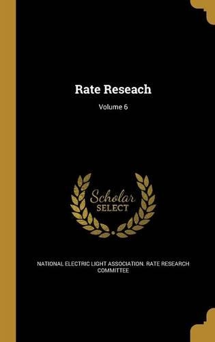 Rate Reseach; Volume 6