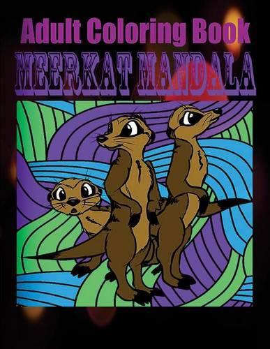 Adult Coloring Book: Meerkat Mandala