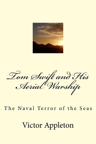 Tom Swift and His Aerial Warship