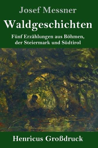 Waldgeschichten (Großdruck)