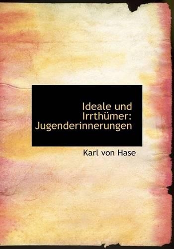 Ideale Und Irrtha1/4mer