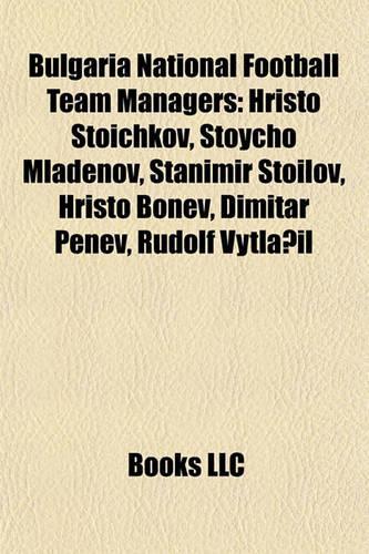 Bulgaria National Football Team Managers