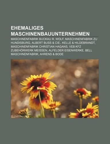 Ehemaliges Maschinenbauunternehmen