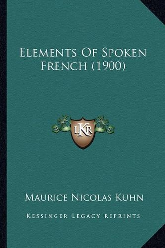 Elements Of Spoken French (1900)