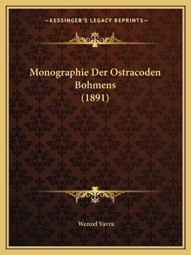 Monographie Der Ostracoden Bohmens (1891)