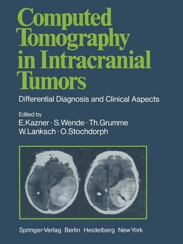 Kazner, E. Et Al Ed Computed Tomography in Intracranial Tumor