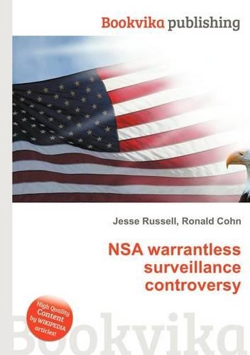 Nsa Warrantless Surveillance Controversy