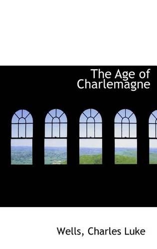 The Age of Charlemagne