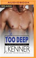 In Too Deep