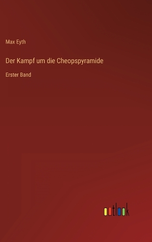 Der Kampf um die Cheopspyramide
