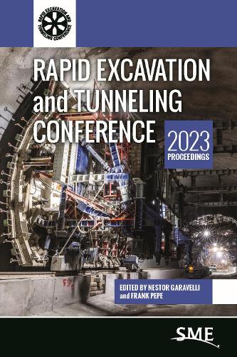 Rapid Excavation and Tunneling Conference 2023 Proceedings