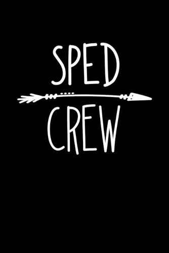 SPED Crew