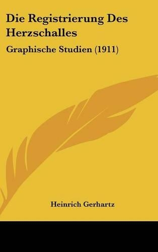 Die Registrierung Des Herzschalles