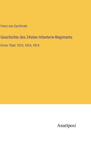 Geschichte des 24sten Infanterie-Regiments